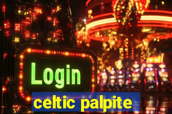 celtic palpite